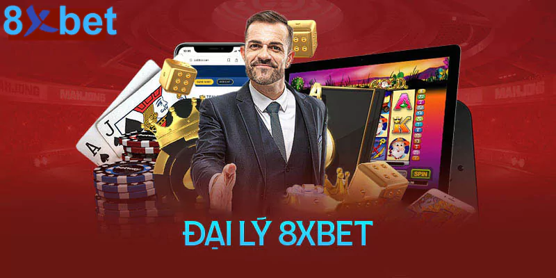 Giới thiệu về đại lý 8xbet