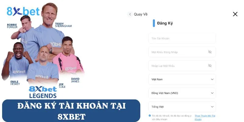 Đăng ký tài khoản tại 8Xbet cực đơn giản