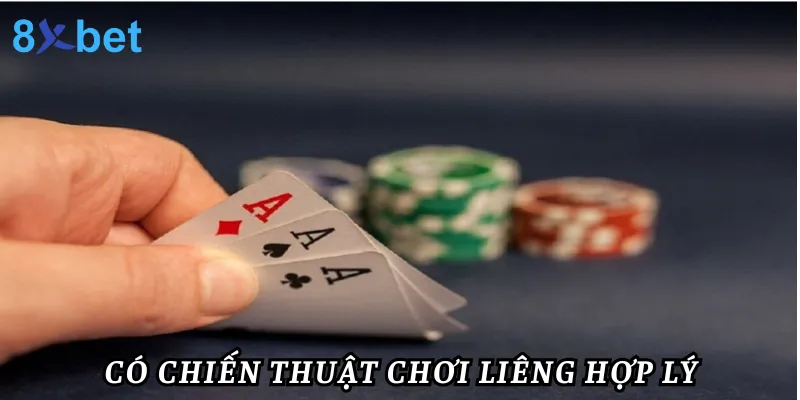 Có chiến thuật chơi hợp lý