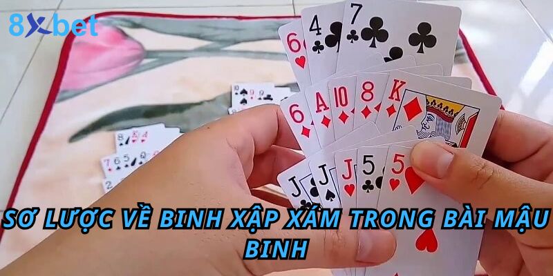 Sơ lược về binh xập xám trong bài mậu binh